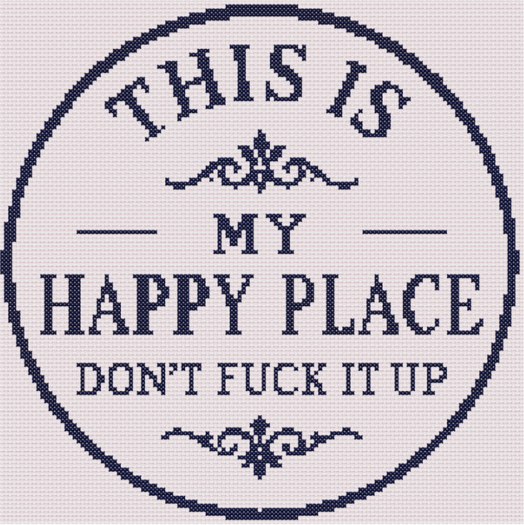 This Is My Happy Place – Cross Stitch Pattern
