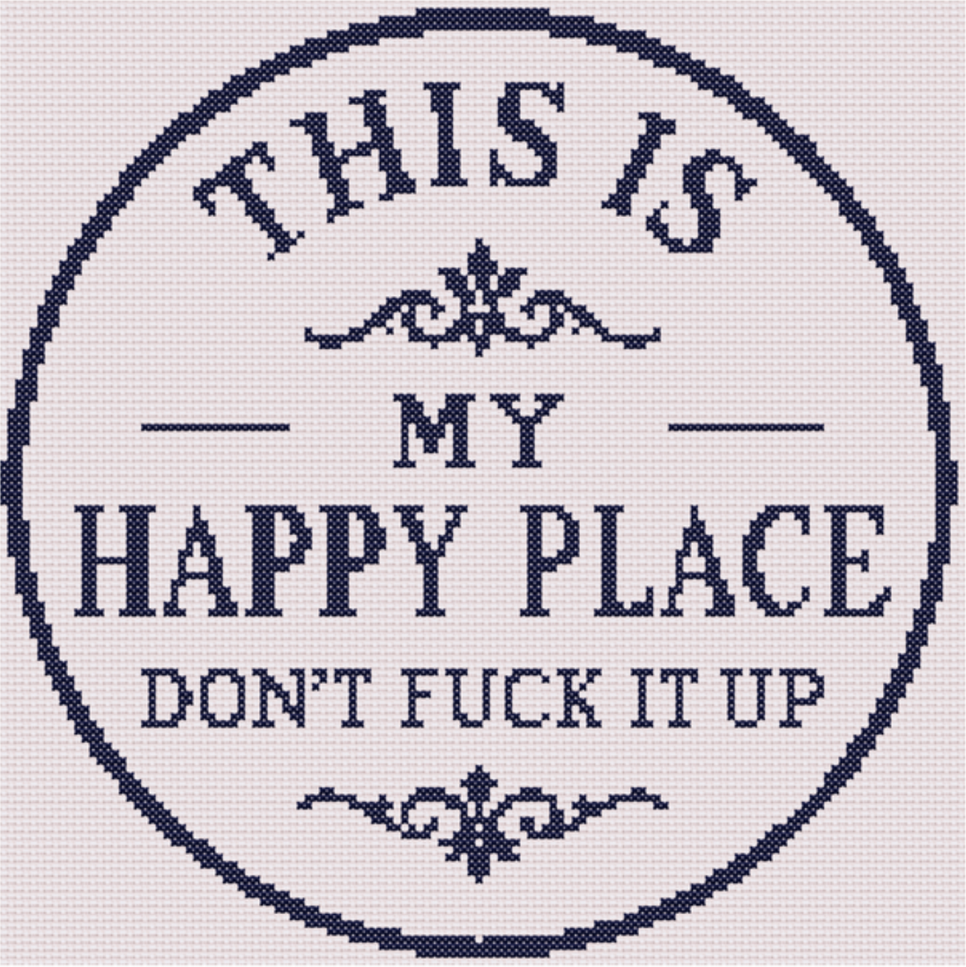 This Is My Happy Place – Cross Stitch Pattern